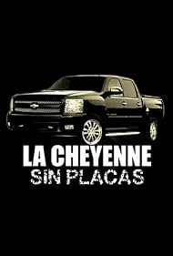 La Cheyeni din Placas (2013)