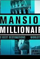 Mansions and Millionaires (2004)