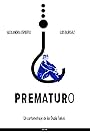 Prematuro (2018)