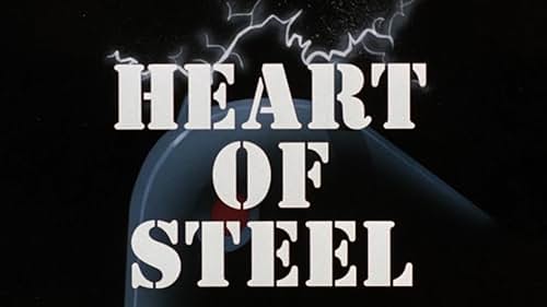 Heart of Steel: Part I (1992)