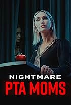 Nightmare PTA Moms