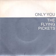 Primary photo for The Flying Pickets: Only You