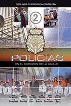 Policías, en el corazón de la calle