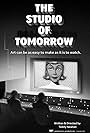 The Studio of Tomorrow (2013)