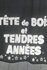 Primary photo for Tête de bois et tendres années