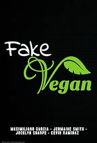 Primary photo for Fake Vegan