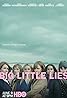 Big Little Lies (TV Series 2017–2025) Poster