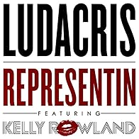 Primary photo for Ludacris Feat. Kelly Rowland: Representin