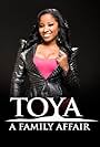 Toya: A Family Affair (2011)