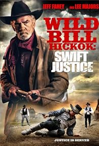 Primary photo for Wild Bill Hickok: Swift Justice