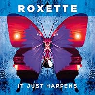 Primary photo for Roxette: It Just Happens