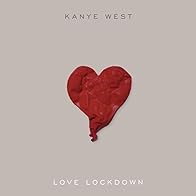 Primary photo for Kanye West: Love Lockdown