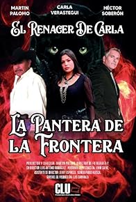 Primary photo for The Panther of the Border (La Pantera de la Frontera)