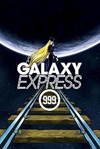 Primary photo for Galaxy Express 999