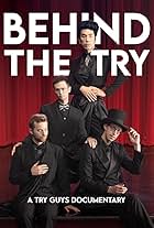 Behind the Try: A Try Guys Documentary