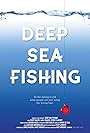 Deep Sea Fishing (2018)