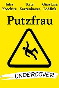 Primary photo for Putzfrau Undercover