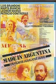 Hugo Arana, Marta Bianchi, Luis Brandoni, Alberto Busaid, Patricio Contreras, Gabriela Flores, Alejo García Pintos, Leonor Manso, Marzenka Novak, Roxana Randon, and Jorge Rivera López in Made in Argentina (1987)