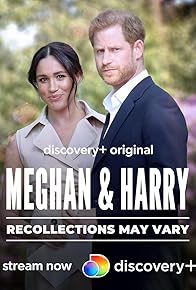 Primary photo for Meghan & Harry: Recollections May Vary