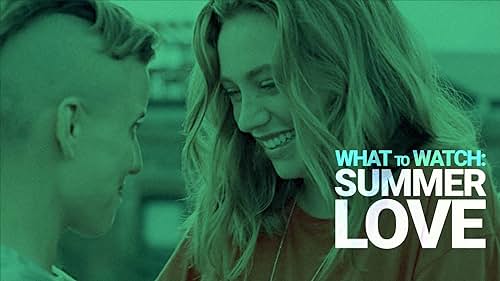 Find Summer Love With These Streaming Movies