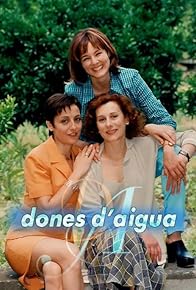 Primary photo for Dones d'aigua