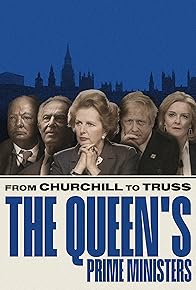 Primary photo for From Churchill to Truss: The Queen's Prime Ministers