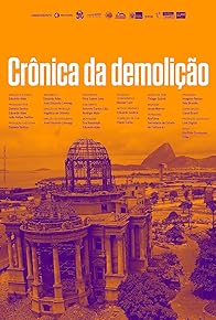 Primary photo for Crônica da demolição