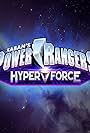 Power Rangers HyperForce (2017)