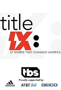 Primary photo for Title IX: 37 Words That Changed America