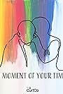 A Moment of Your Time (2020)