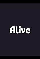 Alive