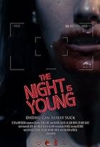 The Night Is Young