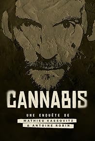 Primary photo for Cannabis: la série documentaire