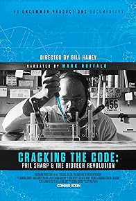 Primary photo for Cracking the Code: Phil Sharp and the Biotech Revolution