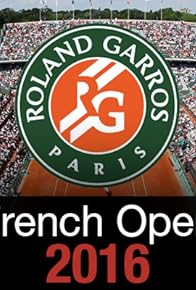 Primary photo for French Open Live 2016