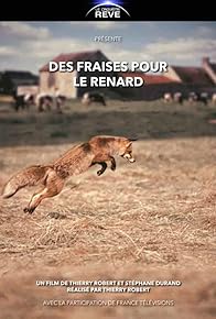 Primary photo for Des fraises pour le renard