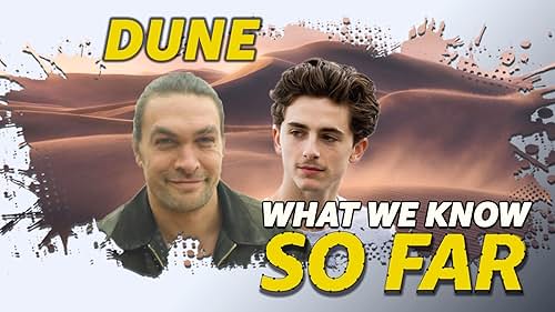 What We Know About 'Dune' ... So Far