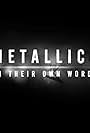 Metallica: In Their Own Words (2009)