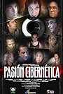 Pasión Cibernética (2007)