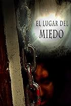 Lugar del Miedo (2016)