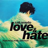 Primary photo for Ryuichi Sakamoto Feat. Holly Johnson: Love & Hate