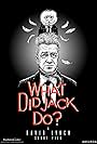 What Did Jack Do? (2017)