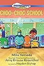 Choo Choo School (2020)