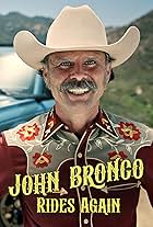 John Bronco Rides Again