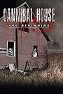 Cannibal House: The Beginning (2017)