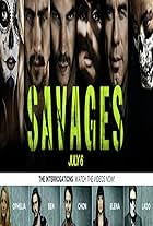 Savages: The Interrogations