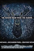 The Moose Head Over the Mantel (2017)