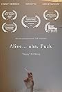 Alive... aha, Fuck (2024)