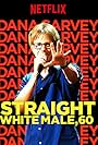 Dana Carvey in Dana Carvey: Straight White Male, 60 (2016)