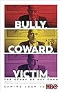 Bully. Coward. Victim. The Story of Roy Cohn (2019)